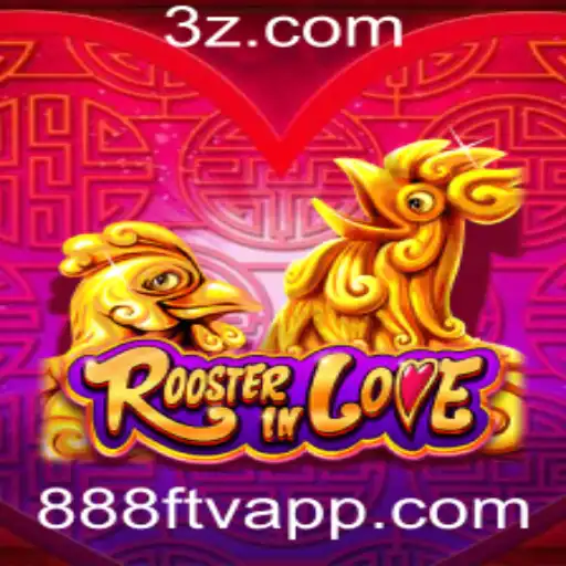 RoosterInLove: Mergulhe no Mundo Encantador do Jogo com a Palavra-Chave 888ftv